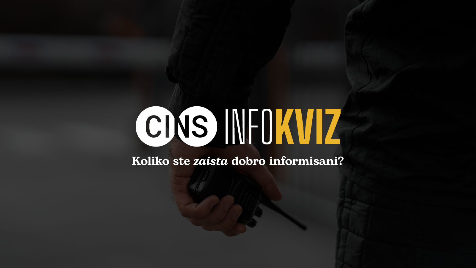 CINS Info kviz #135 – 24.7.2026.